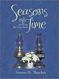 Seasons of Time: featuring The Cross Poem