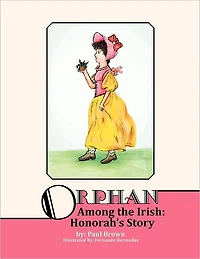 Orphan among the Irish: Hanorah's Story