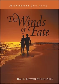 The Winds of Fate: Micronesian Love Story