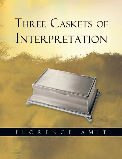 Three Caskets of Interpretation