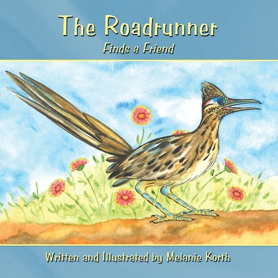 The Roadrunner: Finds a Friend