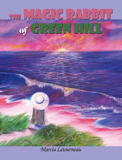 The Magic Rabbit of Green Hill