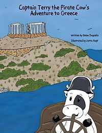 Captain Terry the Pirate Cow's Adventure to Greece