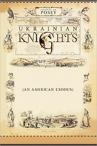 Ukrainian Knights: (An American Exodus) Prologue