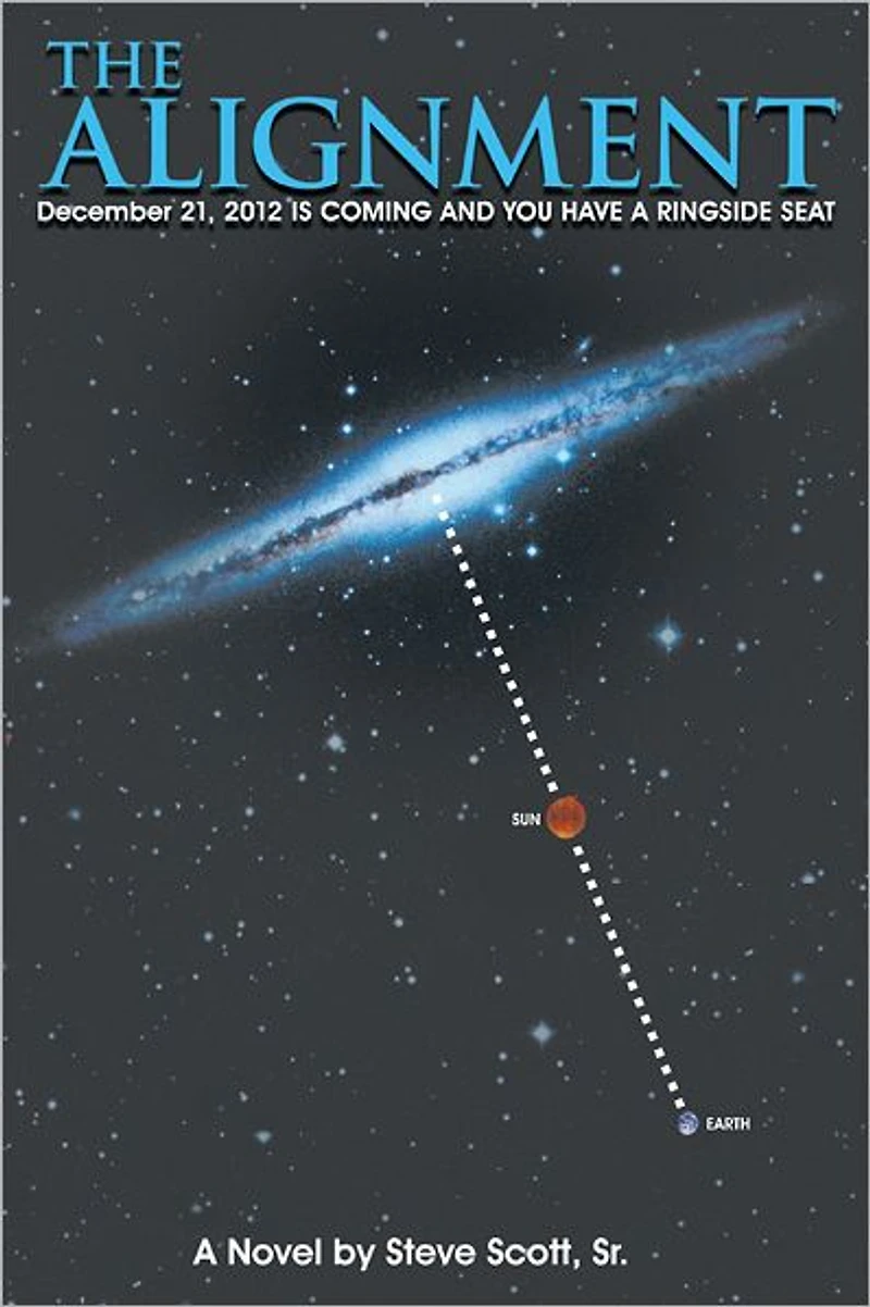 THE ALIGNMENT: December 21, 2012 IS COMING AND YOU HAVE A RINGSIDE SEAT