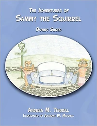 The Adventures of Sammy the Squirrel: Buying Shoes