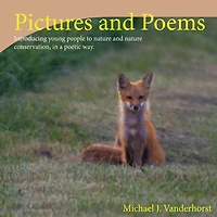 Pictures and Poems Book 2: Introducing young people to nature and nature conservation, in a poetic way.