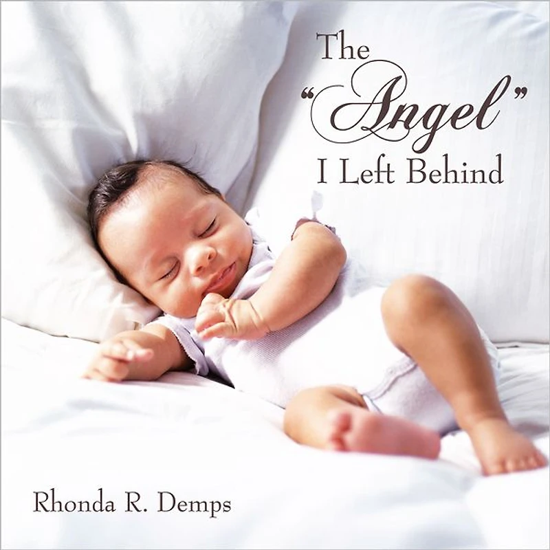 The "Angel" I Left Behind