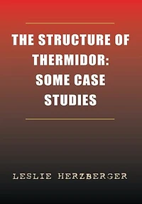 The Structure of Thermidor: Some Case Studies