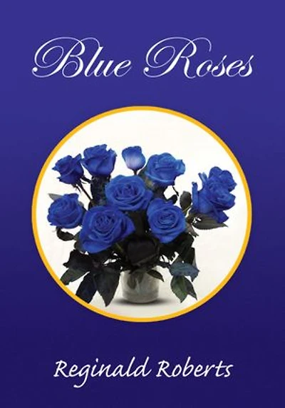 BLUE ROSES