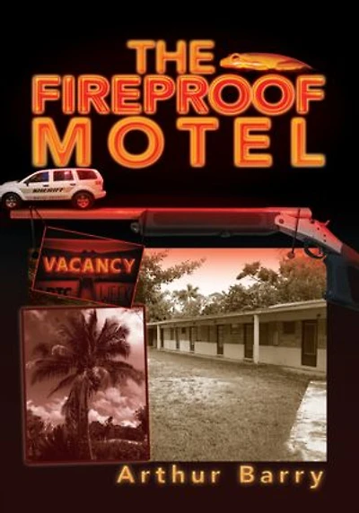THE FIREPROOF MOTEL