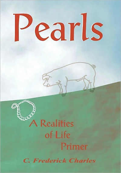 Pearls: A Realities of Life Primer