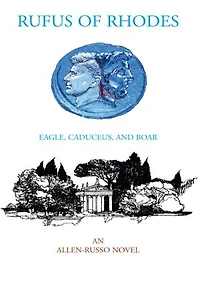 Rufus of Rhodes: Eagle, Caduceus, and Boar