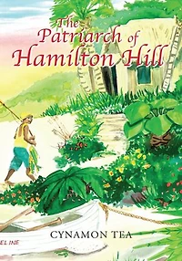 The Patriarch of Hamilton Hill