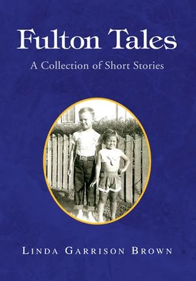 Fulton Tales: A collection of short stories
