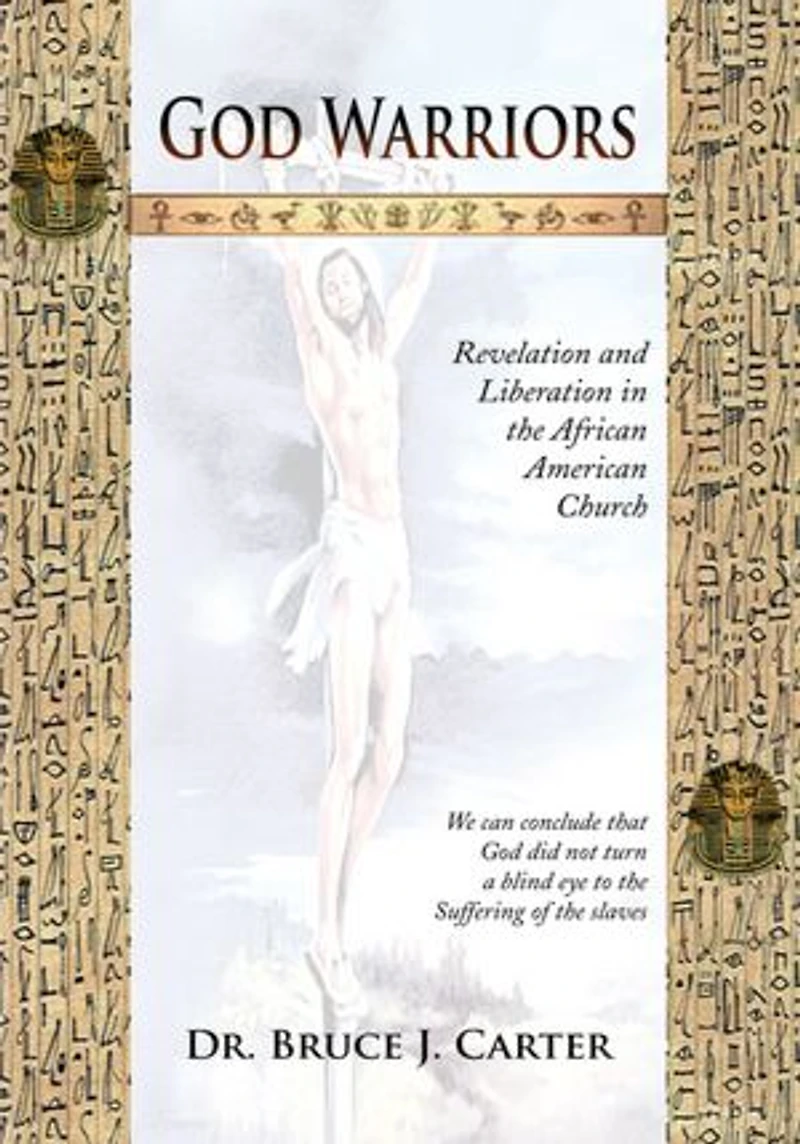 God Warriors: Revelation and Liberation in the African American Church