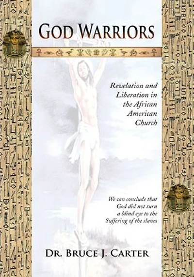 God Warriors: Revelation and Liberation in the African American Church