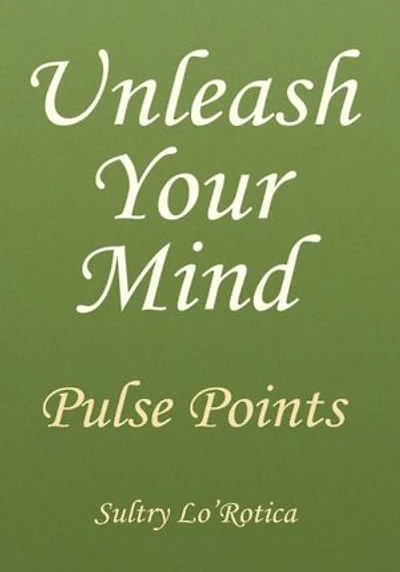 Unleash Your Mind: Pulse Points