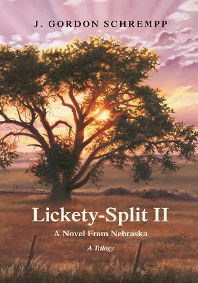 Lickety-Split II: A Novel From Nebraska