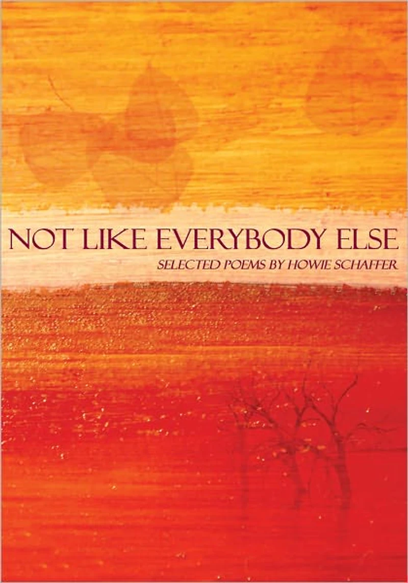 Not Like Everybody Else