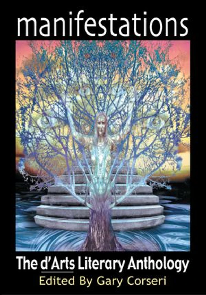 manifestations: The d'Arts Literary Anthology