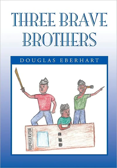 Three Brave Brothers