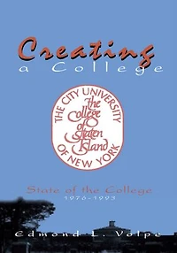 Creating a College: State of the College 1976-1993