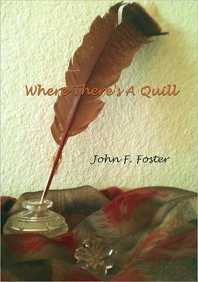 Where There's A Quill