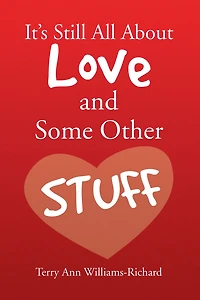 It's Still All About Love and Some Other Stuff