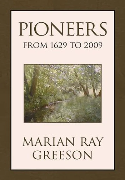 Pioneers From 1629 to 2009
