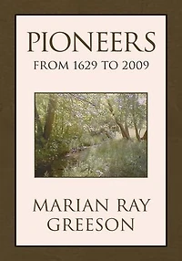 Pioneers From 1629 to 2009