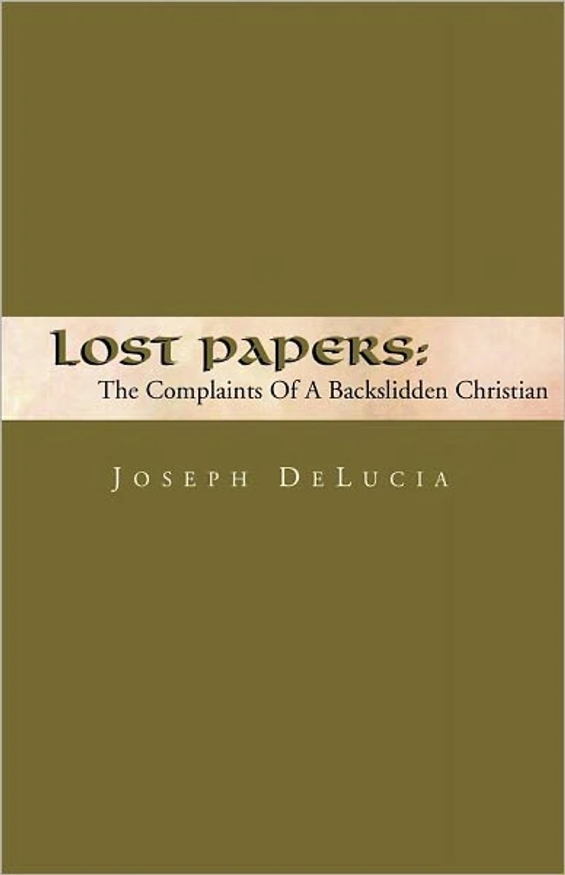 Lost Papers: Journal of A 20 year old Christian