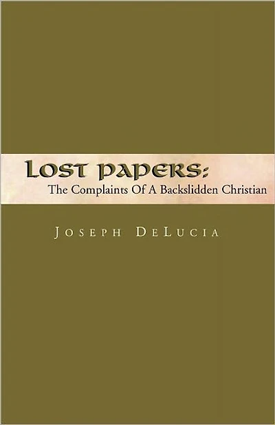 Lost Papers: Journal of A 20 year old Christian