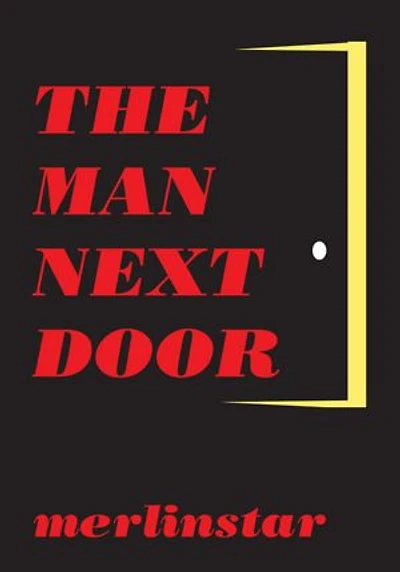 THE MAN NEXT DOOR