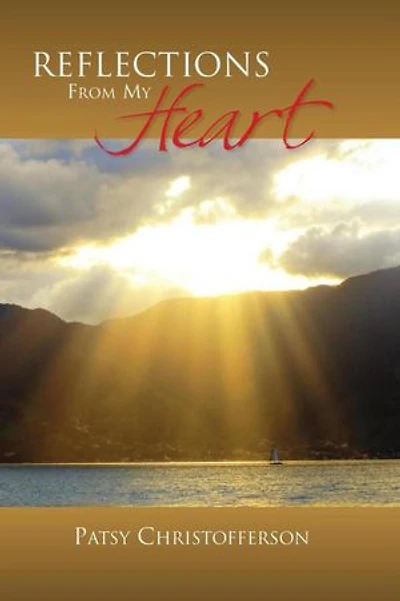 Reflections From My Heart