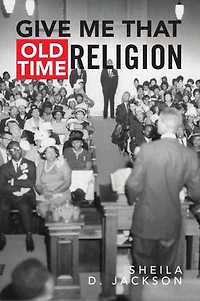 Give Me That Old Time Religion