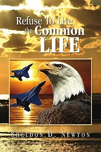 Refuse To Live The Common Life