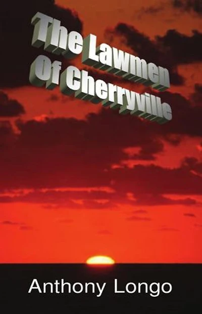 The Lawmen Of Cherryville