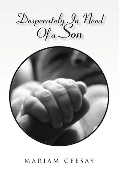 Desperately In Need Of a Son