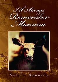 I'll Always Remember Momma