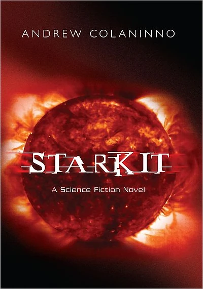 STARKIT: A Science Fiction Novel