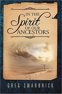 In the Spirit of our Ancestors