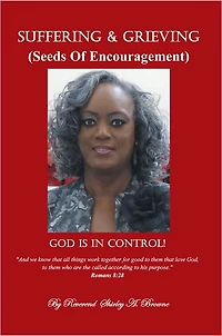Suffering and Grieving: Seeds Of Encouragement