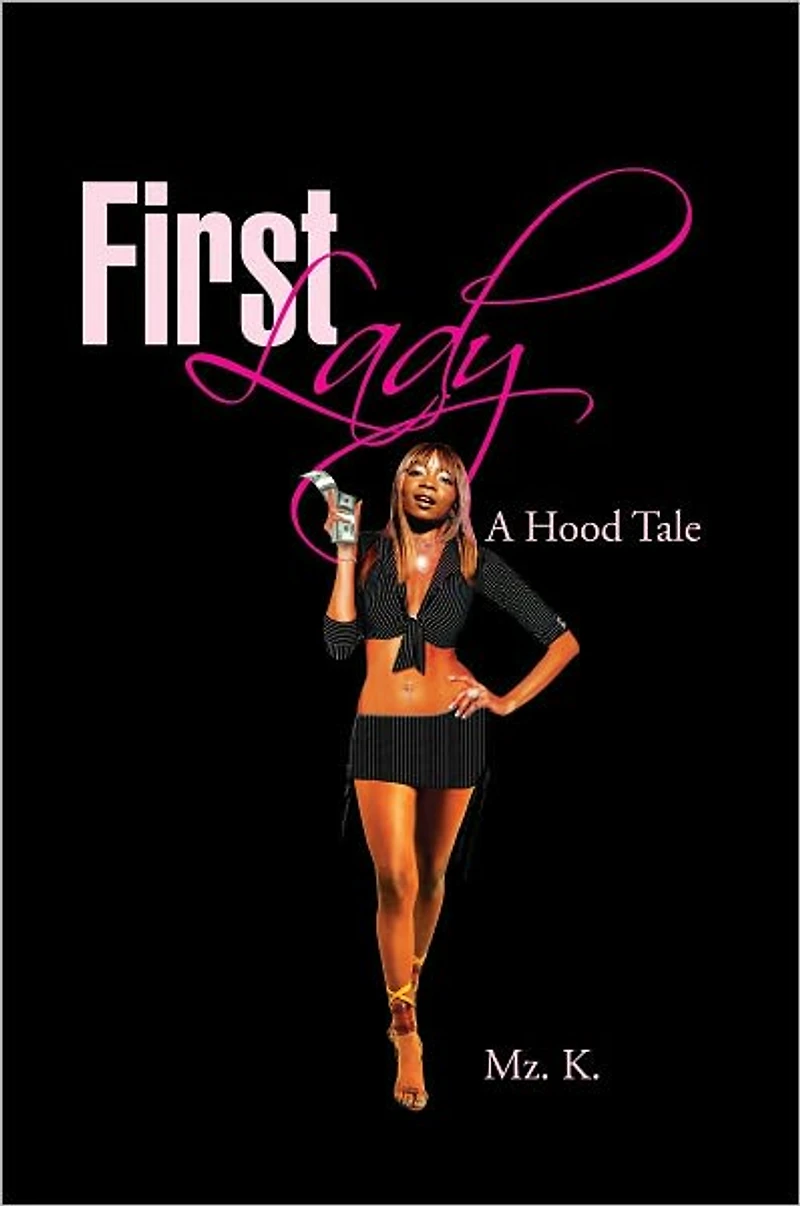 First Lady: A Hood Tale