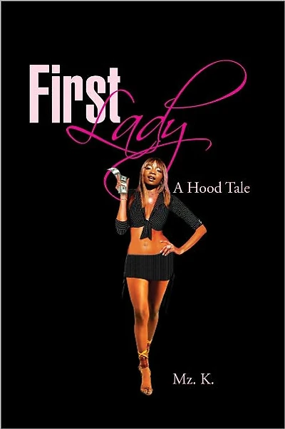 First Lady: A Hood Tale