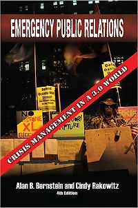Emergency Public Relations: Crisis Management in a 3.0 World