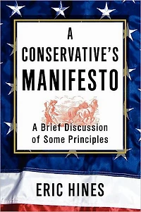 A Conservative's Manifesto: Brief Discussion of some Principles