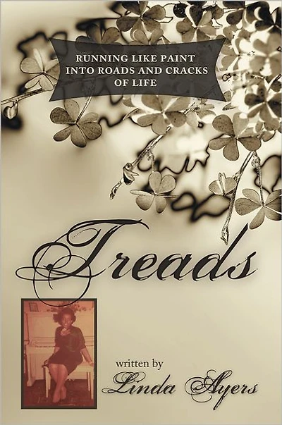 Treads: Running like paint into roads and cracks of life