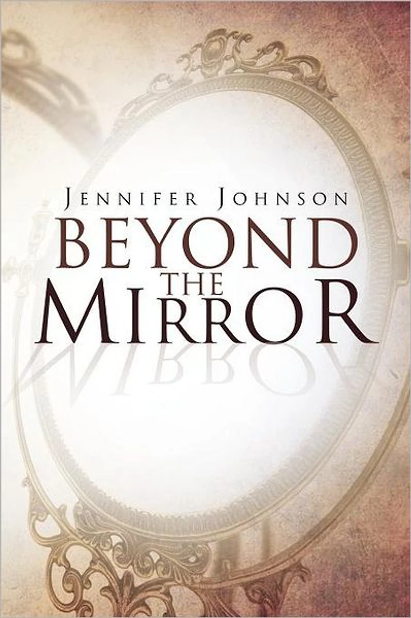 Beyond The Mirror