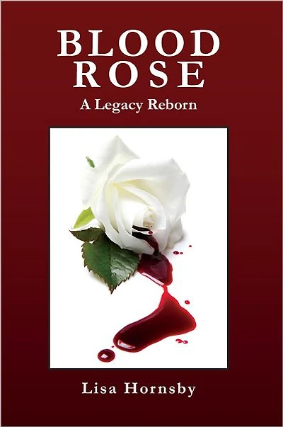 Blood Rose: A Legacy Reborn
